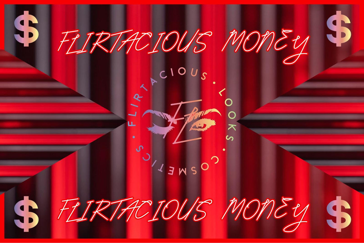 Flirtacious Money | e-Gift Cards